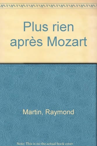 Plus rien après Mozart