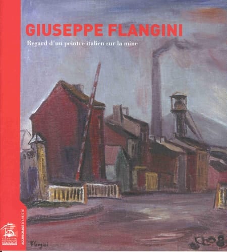 Giuseppe Flangini, regard d'un peintre italien sur la mine