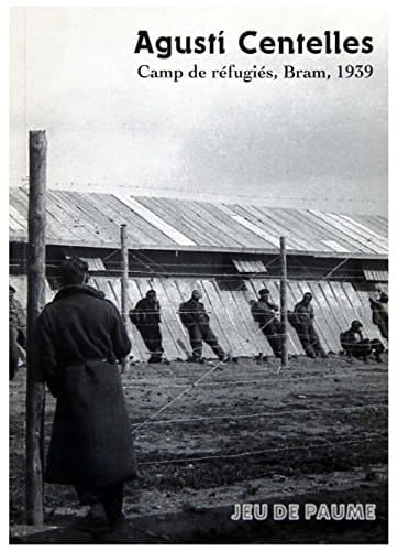 Agustí Centelles camp de réfugiés, Bram, 1939