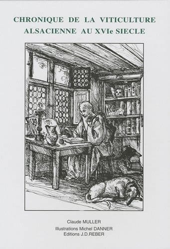 Chronique de la viticulture alsacienne au XVIe siècle