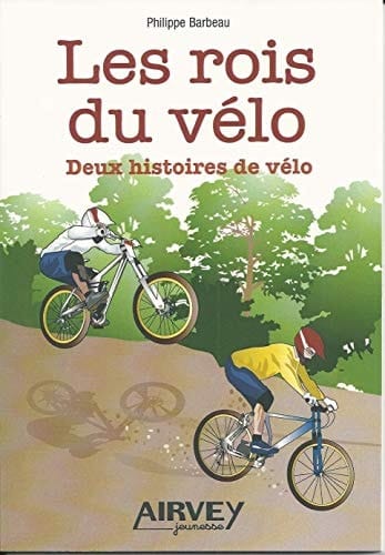 Les rois du vélo Deux histoires de vélo
