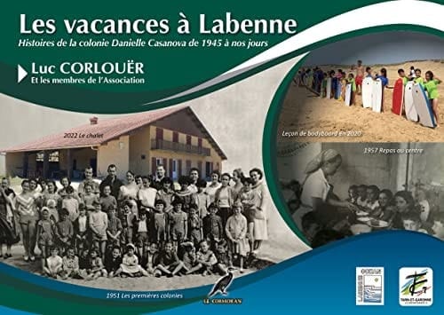Les vacances à Labenne histoire de la colonie Danielle-Casanova de 1945 à nos jours