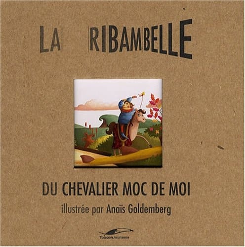 La ribambelle du chevalier Moc de moi