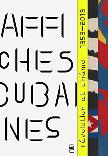 Affiches cubaines révolution et cinéma, 1959-2019