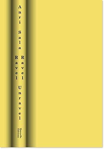 Anri Sala ravel ravel unravel