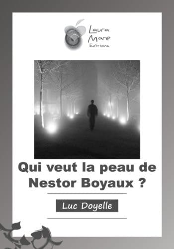 Qui veut la peau de Nestor Boyaux ?
