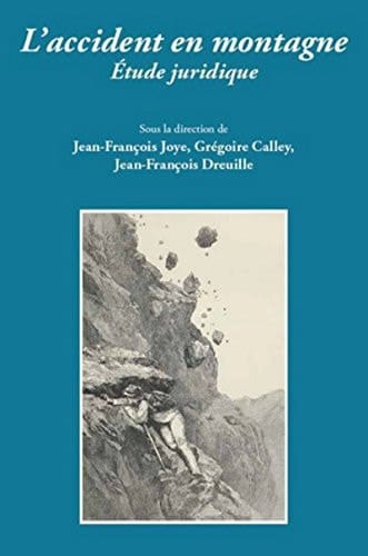 L'accident en montagne étude juridique