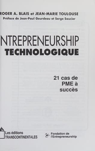 Entrepreneurship Technologique 21 Cas de PME a Succes