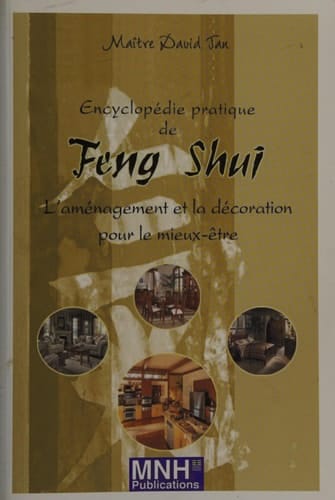 Encyclopédie pratique de feng shui