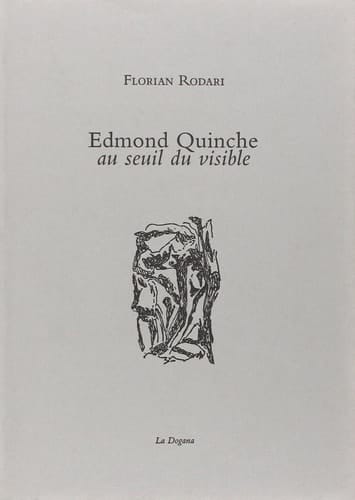 Edmond Quinche au seuil du visible