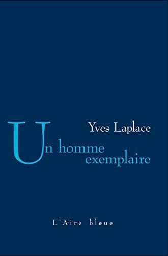Un homme exemplaire : roman