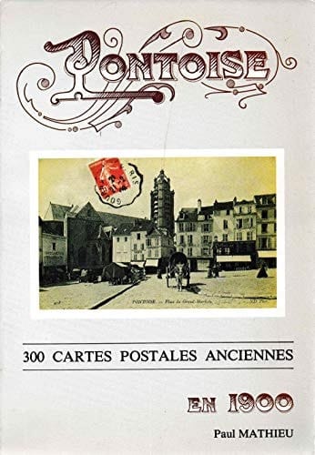 C'était Pontoise en 1900