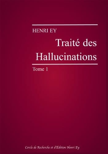 Traité des hallucinations