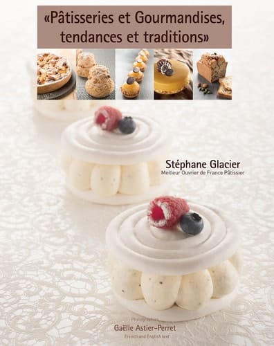 Pâtisseries Et Gourmandises Tendances Et Traditions