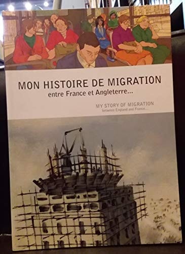 Mon histoire de migration entre France et Angleterre