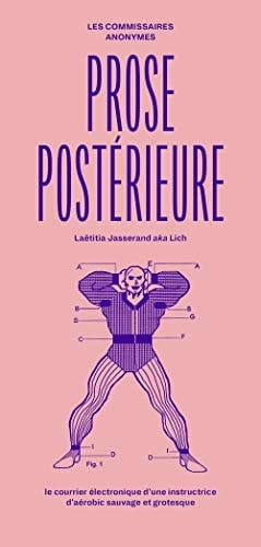 Prose postérieure Le courrier électronique d'une institutrice d'aérobic sauvage et grotesque