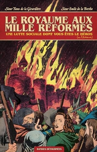 Le royaume aux mille réformes Une lutte sociale dont vous êtes le héros