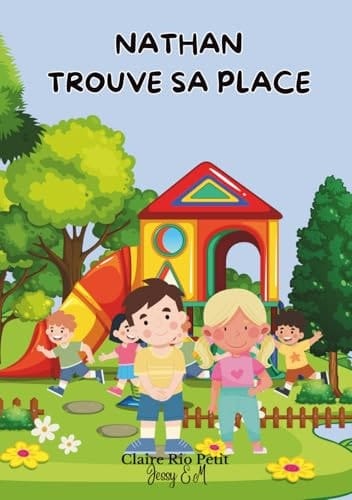 Nathan trouve sa place (French Edition)
