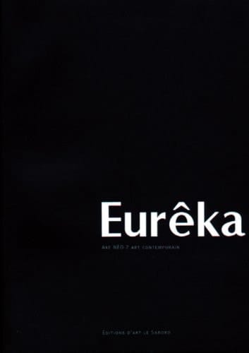 Eureka : Axe néo-7 art contemporain