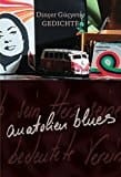 Anatolien Blues Gedichte