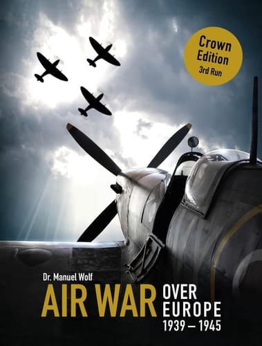 Air War Over Europe 1939-1945