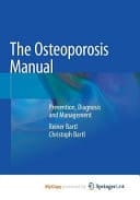 The Osteoporosis Manual - Prevention, Diagnosis and Management