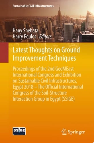 Latest Thoughts on Ground Improvement Techniques