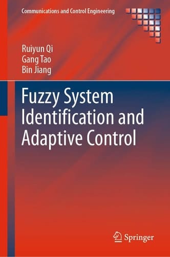 Fuzzy System Identification and Adaptive Control
