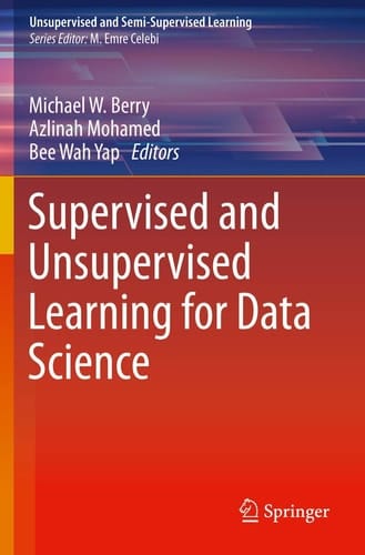 Supervised and Unsupervised Learning for Data Science