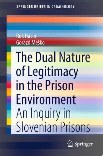 The Dual Nature of Legitimacy in the Prison Environment