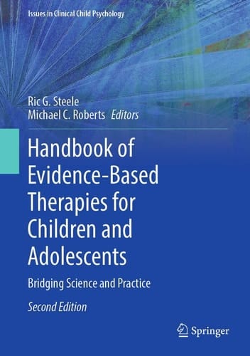 Handbook of Evidence-Based Therapies for Children and Adolescents Bridging Science and Practice