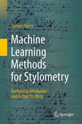 Machine Learning Methods for Stylometry Authorship Attribution and Author Profiling