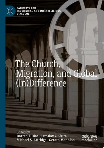 The Church, Migration, and Global (In)Difference