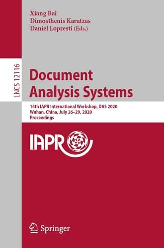 Document Analysis Systems 14th IAPR International Workshop, DAS 2020, Wuhan, China, July 26–29, 2020, Proceedings