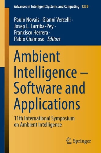 Ambient Intelligence – Software and Applications 11th International Symposium on Ambient Intelligence
