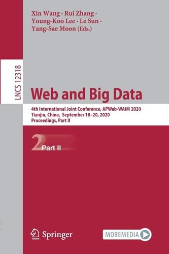 Web and Big Data 4th International Joint Conference, APWeb-WAIM 2020, Tianjin, China, September 18-20, 2020, Proceedings, Part II