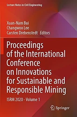 Proceedings of the International Conference on Innovations for Sustainable and Responsible Mining ISRM 2020 - Volume 1