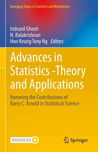 Advances in Statistics - Theory and Applications Honoring the Contributions of Barry C. Arnold in Statistical Science