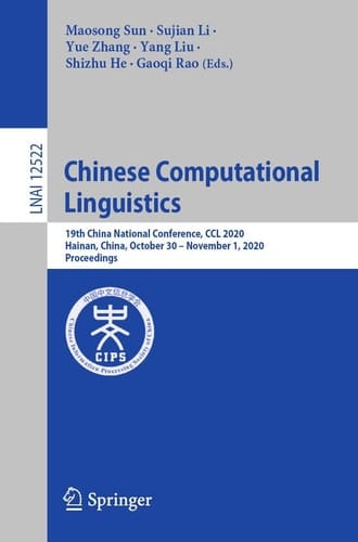 Chinese Computational Linguistics 19th China National Conference, CCL 2020, Hainan, China, October 30 – November 1, 2020, Proceedings