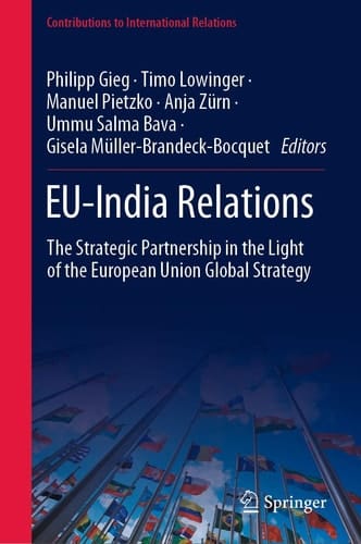 EU-India Relations The Strategic Partnership in the Light of the European Union Global Strategy