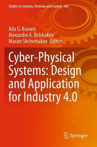 Cyber-Physical Systems: Design and Application for Industry 4.0