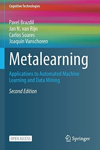 Metalearning Applications to Automated Machine Learning and Data Mining