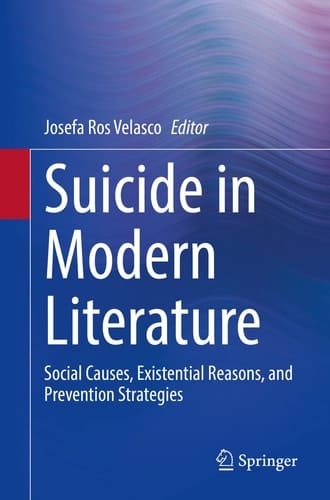 Suicide in Modern Literature Social Causes, Existential Reasons, and Prevention Strategies