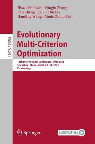 Evolutionary Multi-Criterion Optimization 11th International Conference, EMO 2021, Shenzhen, China, March 28–31, 2021, Proceedings
