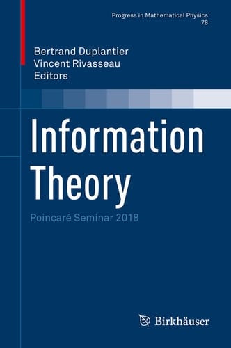 Information Theory Poincaré Seminar 2018