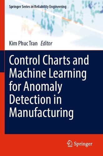 Control Charts and Machine Learning for Anomaly Detection in Manufacturing