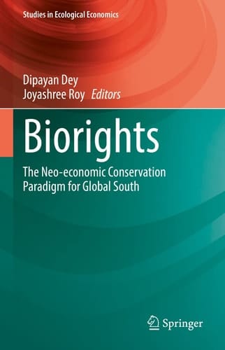 Biorights The Neo-economic Conservation Paradigm for Global South