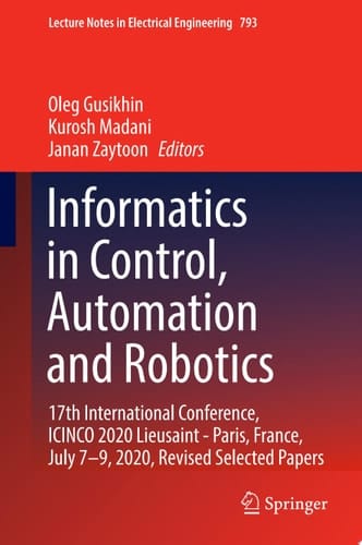 Informatics in Control, Automation and Robotics