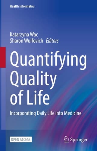 Quantifying Quality of Life Incorporating Daily Life into Medicine