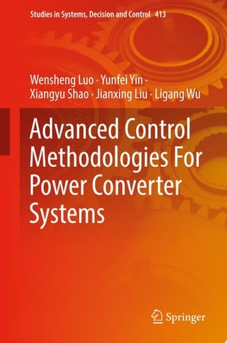 Advanced Control Methodologies For Power Converter Systems